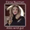 Elena Nuzman - Alles wird gut - Single